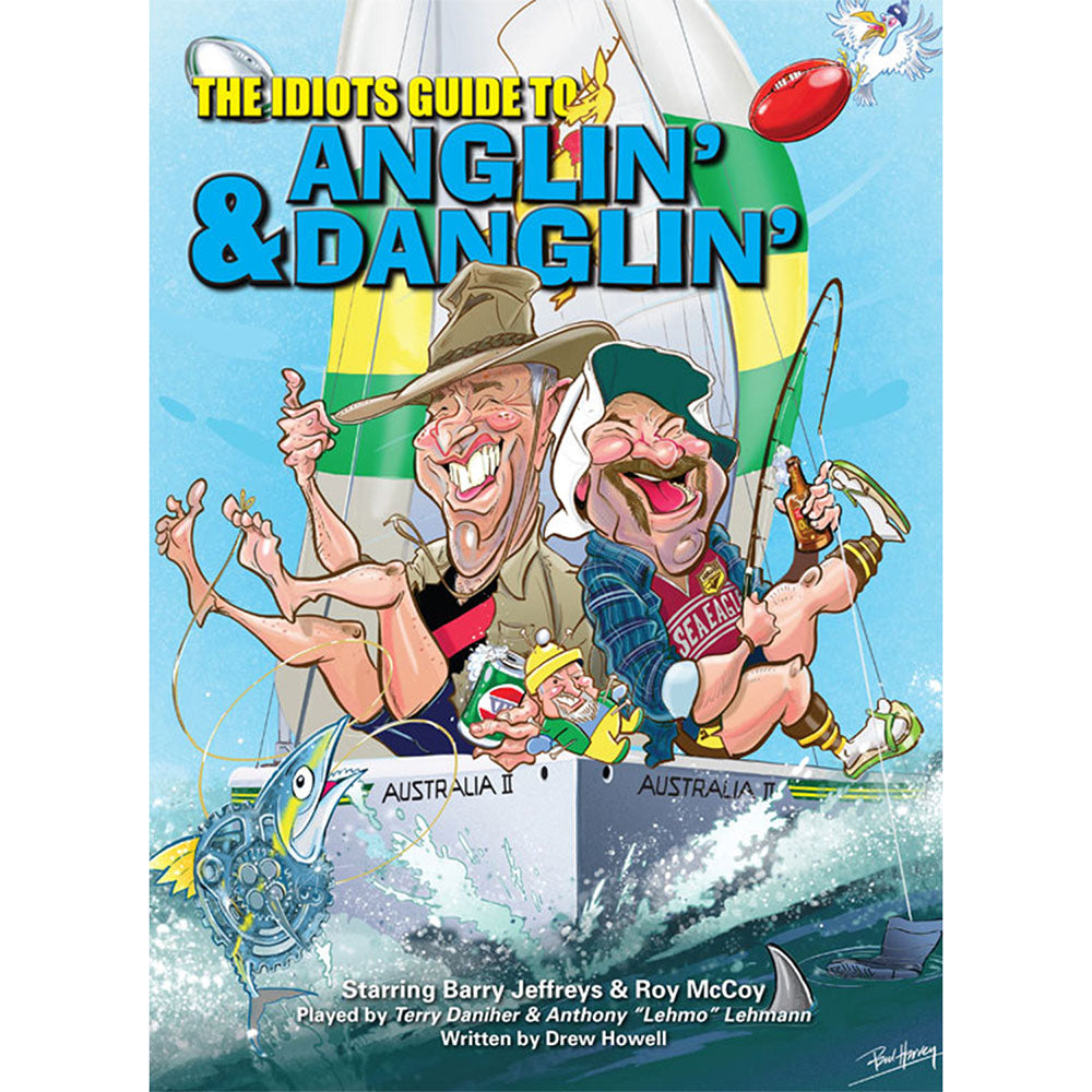 The Idiots Guide to Anglin '& Danglin' ​​livre