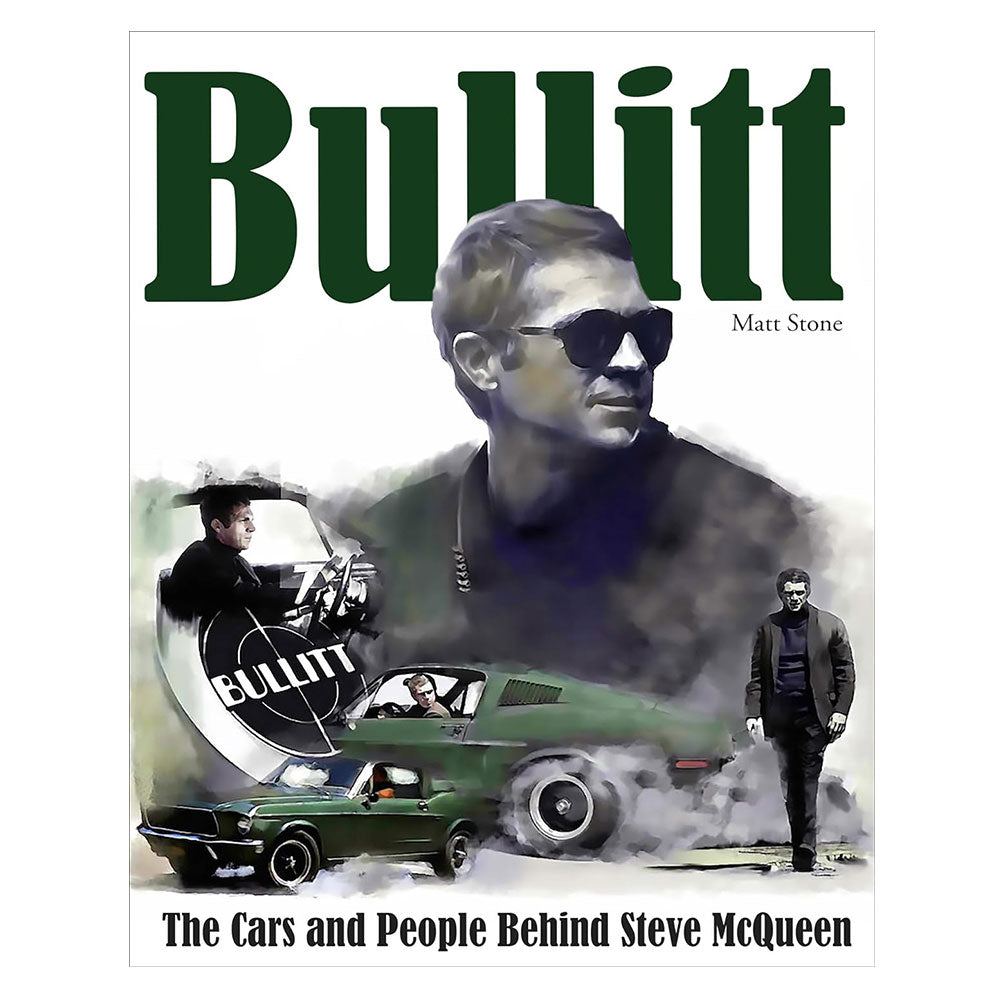 Bullitt: Les voitures et les gens derrière Steve McQueen (couverture rigide)