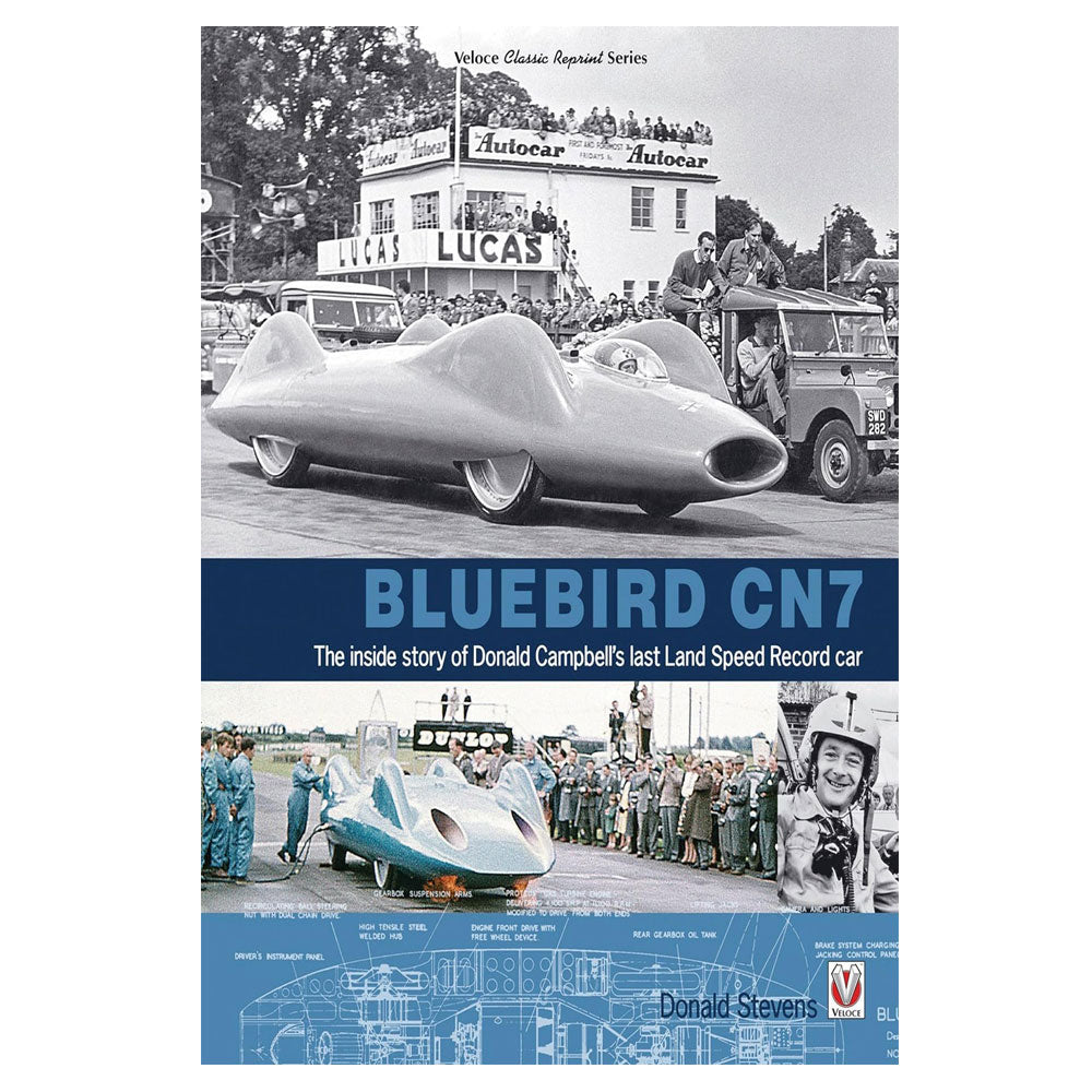 Bluebird CN7: Inside Story of Donald Campbell de Donald Campbell