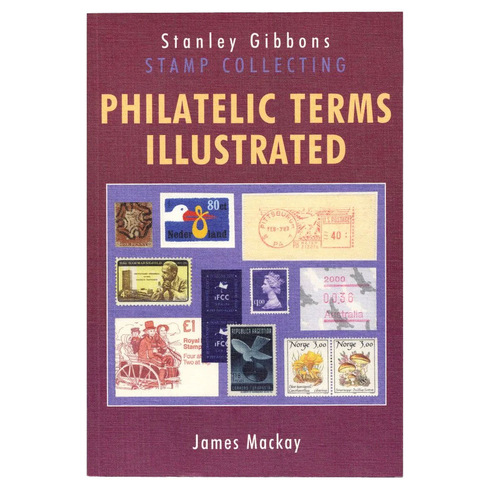 Stanley Gibbons Termes philatéliques illustrés 4e édition