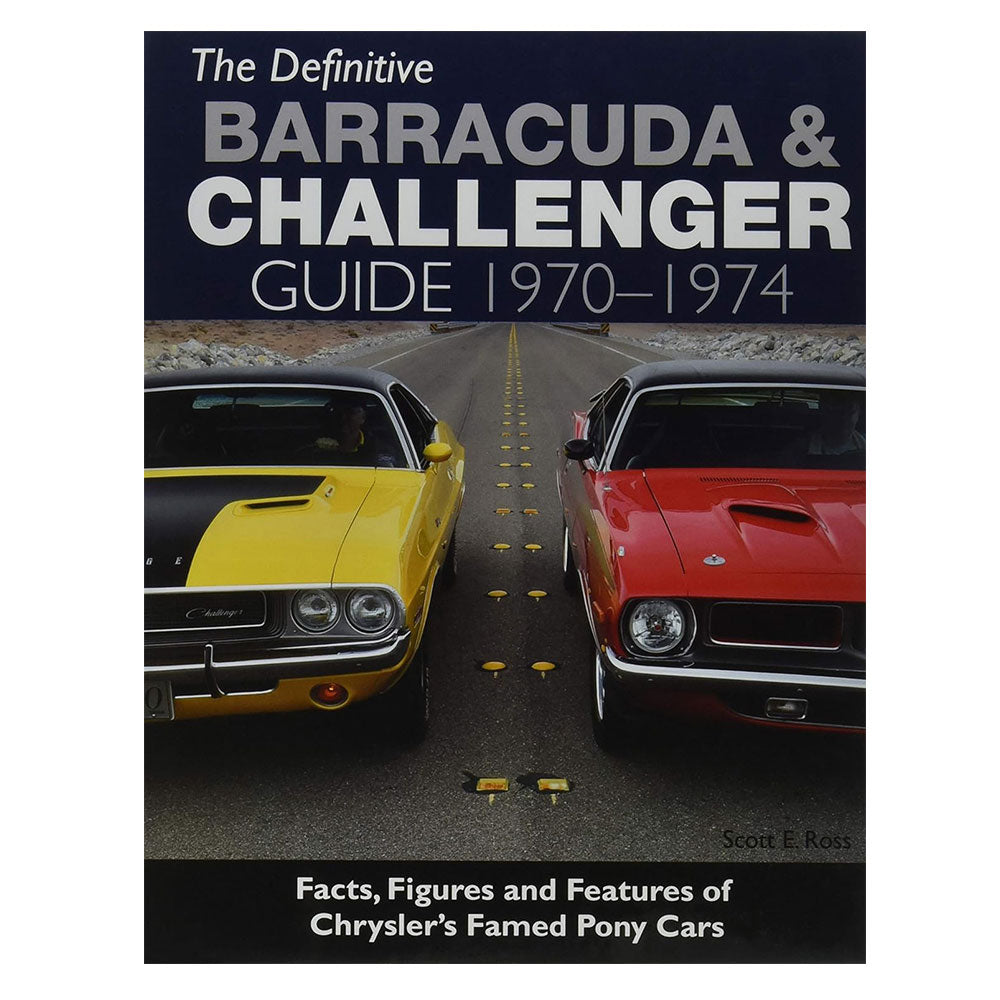 Le livre définitif de Barracuda & Challenger 1970-1974