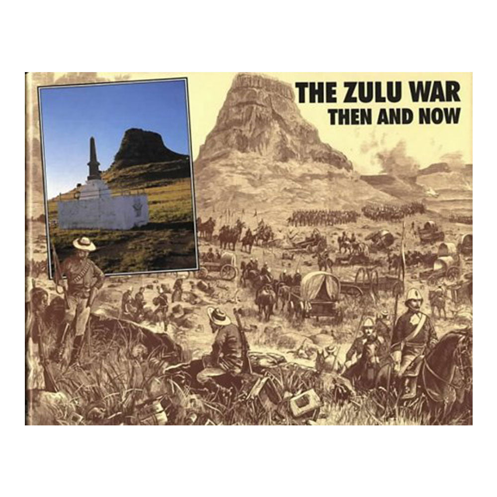 Zulu War: alors et maintenant (couverture rigide)
