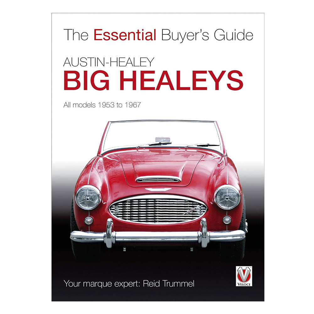 Austin-Healey Big Heayys Guide de l'acheteur essentiel