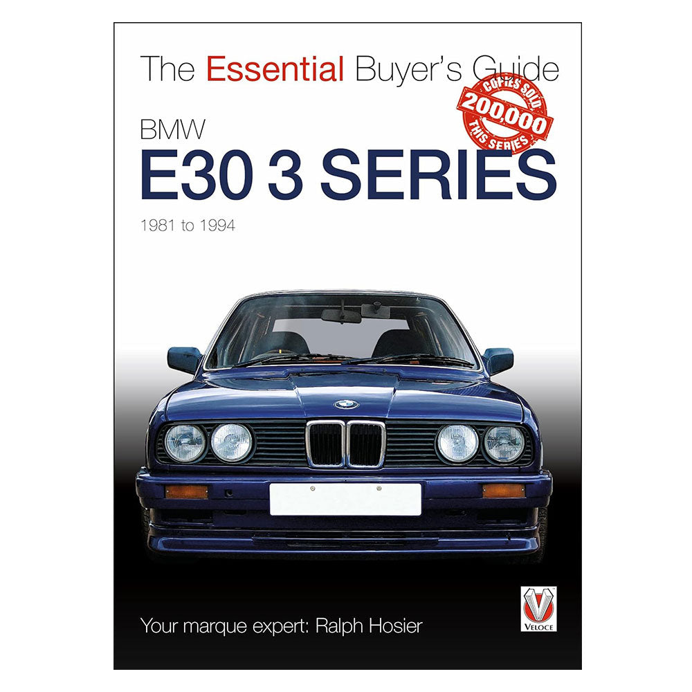 BMW E30 3 Série 1981-1994 Guide de l'acheteur essentiel