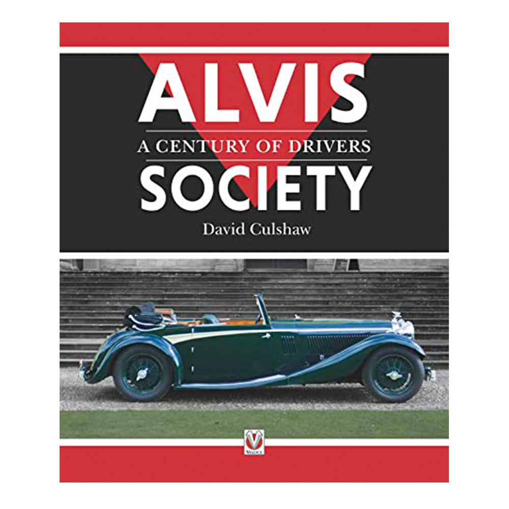 ALVIS 'A Century of Drivers Society (Couverture rigide)